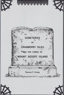 Cemeteries of Cranberry Isles and the Towns of Mount Desert Island